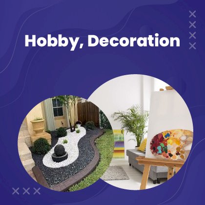 Hobby, Decoration